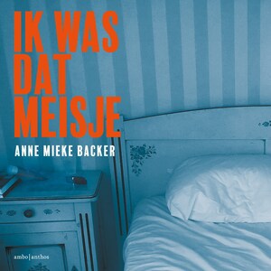 Ik was dat meisje - luisterboek