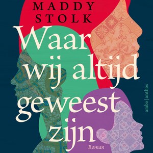 Waar wij altijd geweest zijn - luisterboek