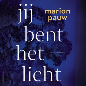 Jij bent het licht - luisterboek