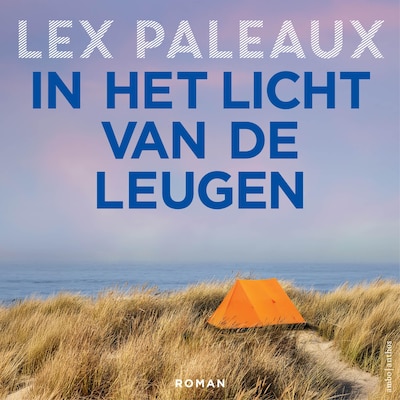 In het licht van de leugen - luisterboek