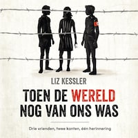 Toen de wereld nog van ons was