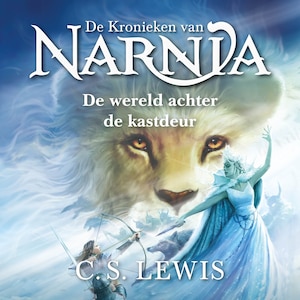 De wereld achter de kastdeur - luisterboek
