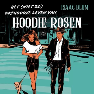 Het (niet zo) orthodoxe leven van Hoodie Rosen - luisterboek