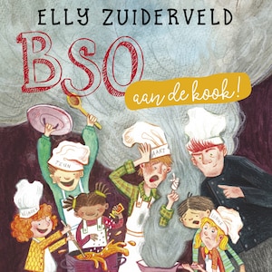 BSO aan de kook! - luisterboek
