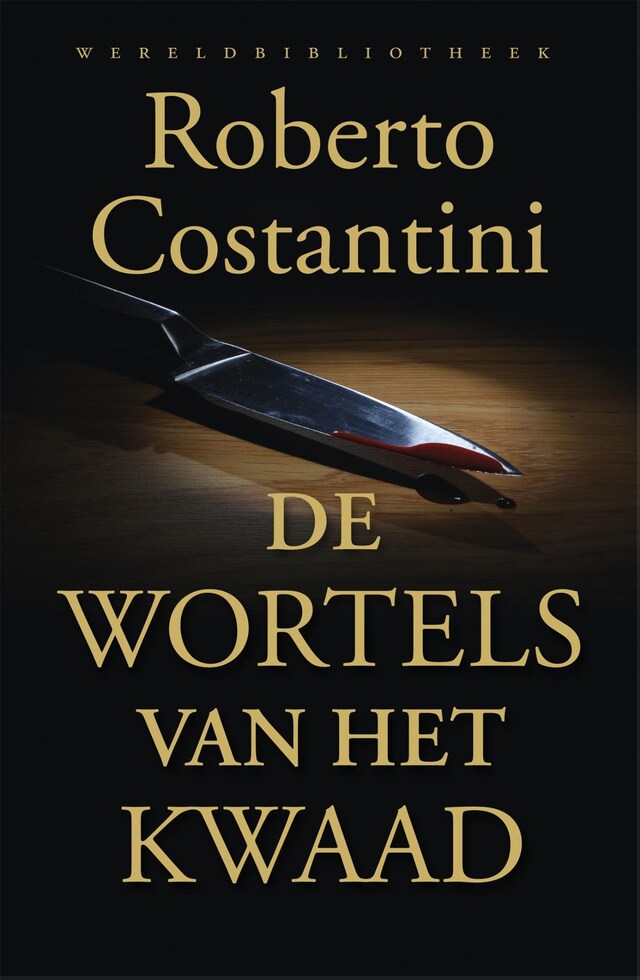 Book cover for De wortels van het kwaad