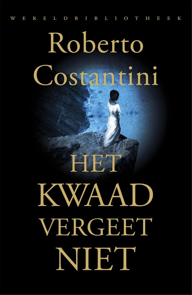 Book cover for Het kwaad vergeet niet