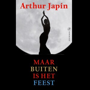 Maar buiten is het feest - luisterboek
