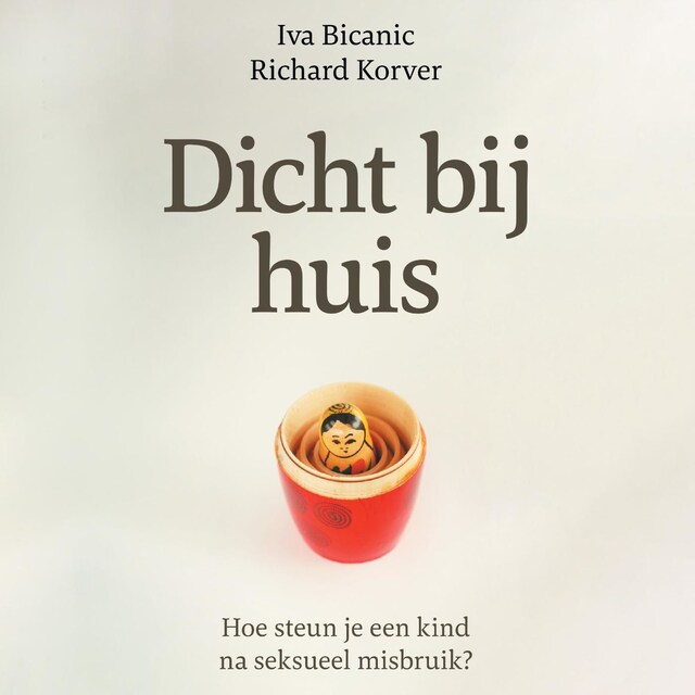 Book cover for Dicht bij huis