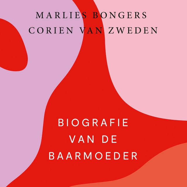 Okładka książki dla Biografie van de baarmoeder