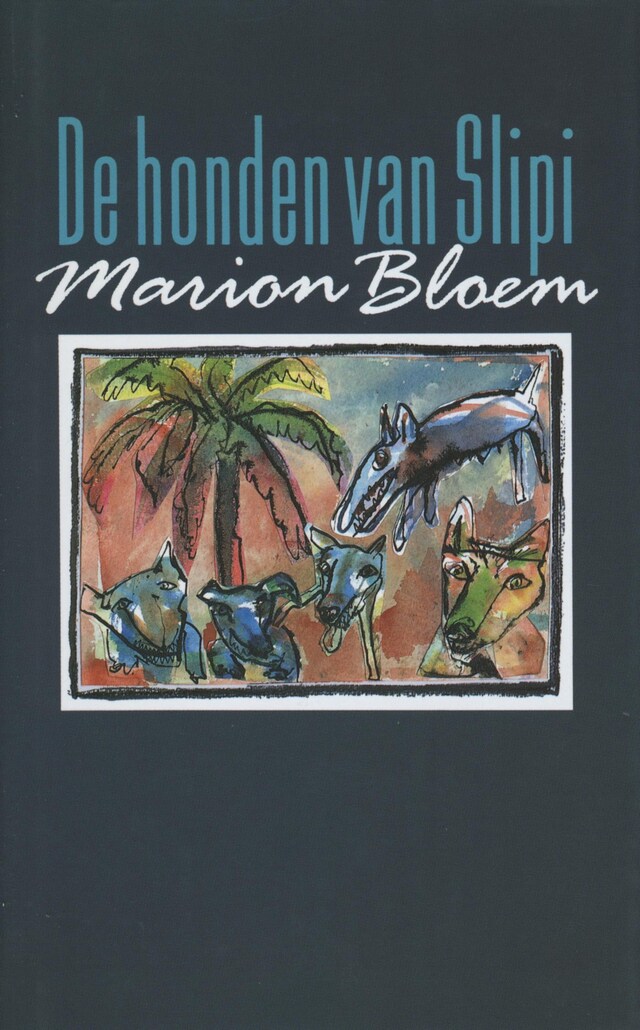 Book cover for De honden van Slipi