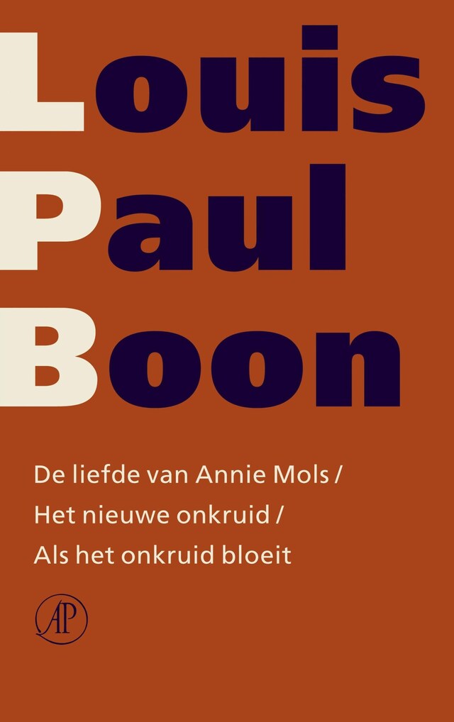 Bogomslag for De liefde van Annie Mols / Het nieuwe onkruid / Als het onkruid bloeit