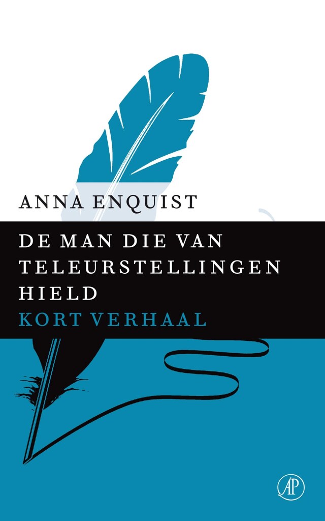 Book cover for De man die van teleurstellingen hield