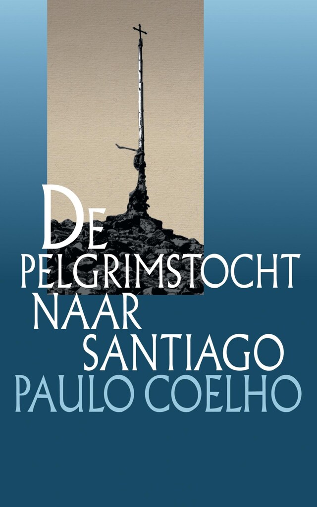 Boekomslag van De pelgrimstocht naar Santiago