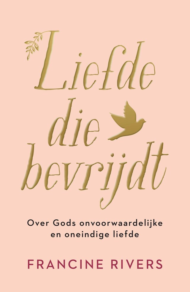 Kirjankansi teokselle Liefde die bevrijdt