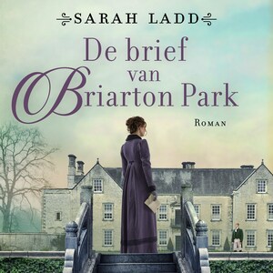 De brief van Briarton Park - luisterboek