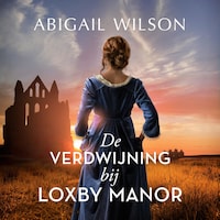 De verdwijning bij Loxby Manor