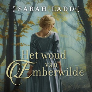 Het woud van Emberwilde - luisterboek