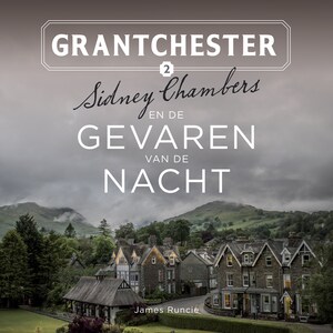 Sidney Chambers en de gevaren van de nacht - luisterboek