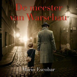 De meester van Warschau - luisterboek