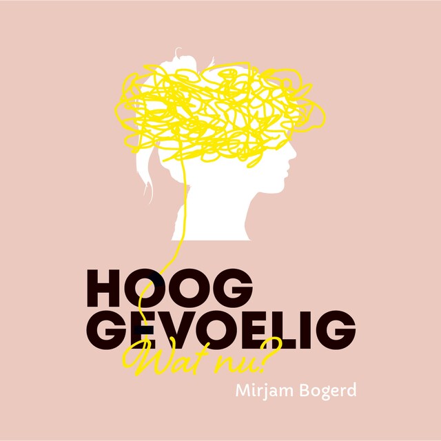 Book cover for Hooggevoelig, wat nu?