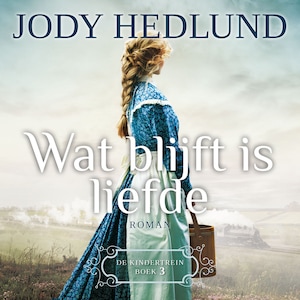 Wat blijft is liefde - luisterboek