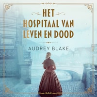 Het hospitaal van leven en dood