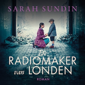 De radiomaker van Londen - luisterboek