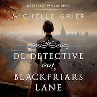 De detective van Blackfriars Lane