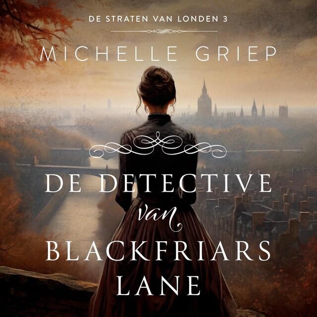 Book cover for De detective van Blackfriars Lane