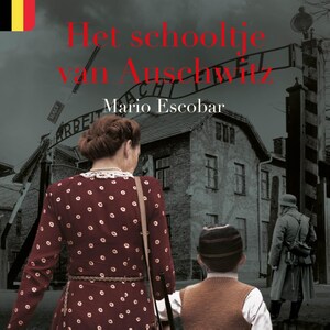 Het schooltje van Auschwitz - luisterboek