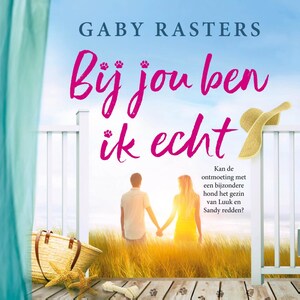 Bij jou ben ik echt - luisterboek