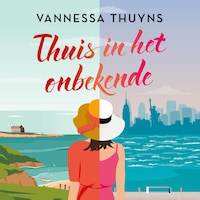 Thuis in het onbekende