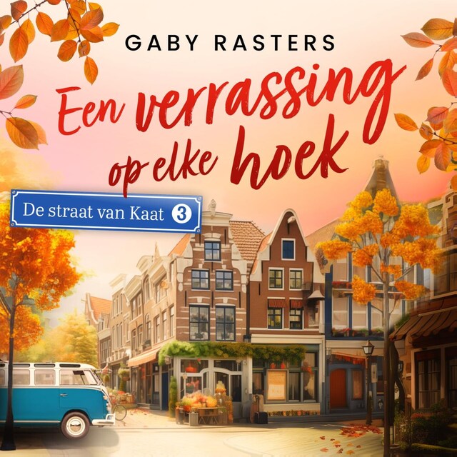 Couverture de livre pour Een verrassing op elke hoek