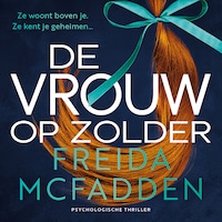 De vrouw op zolder