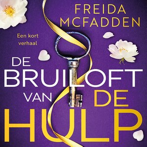 De bruiloft van De Hulp - luisterboek