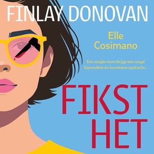 Finlay Donovan fikst het - luisterboek