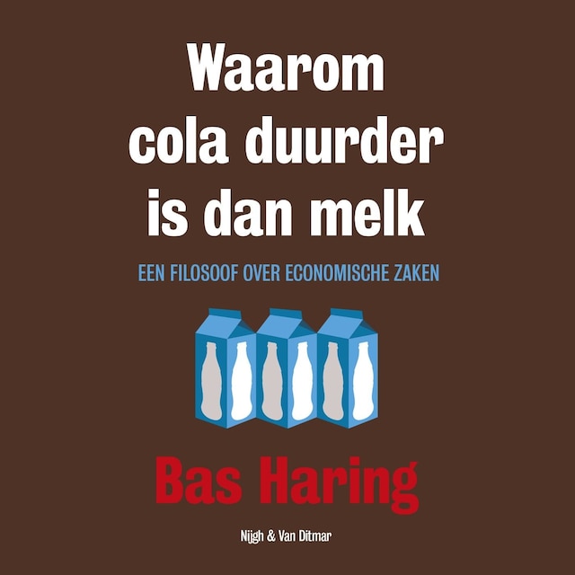 Book cover for Waarom cola duurder is dan melk