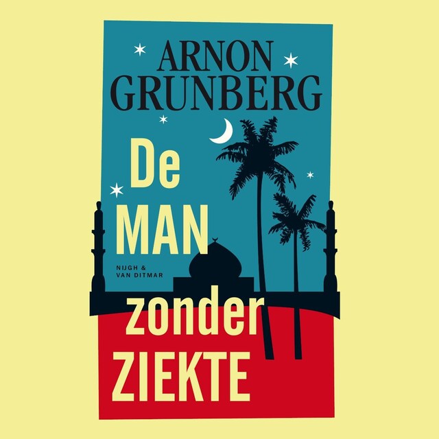 Book cover for De man zonder ziekte