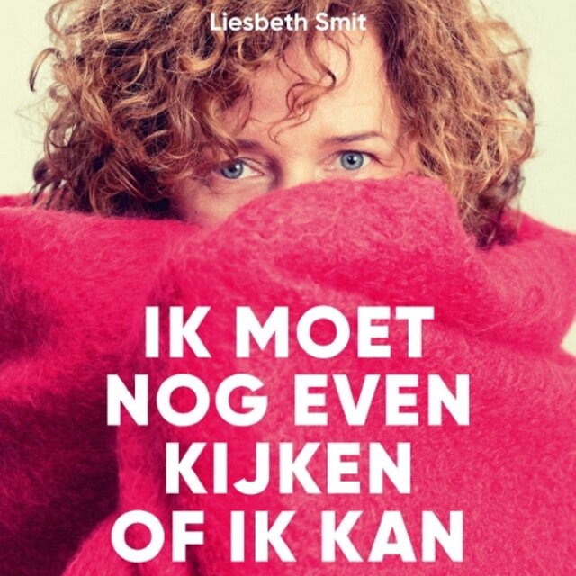 Book cover for Ik moet nog even kijken of ik kan