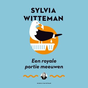 Een royale portie meeuwen - luisterboek
