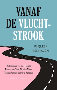 Vanaf de vluchtstrook
