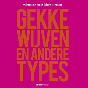 Gekke wijven en andere types - luisterboek