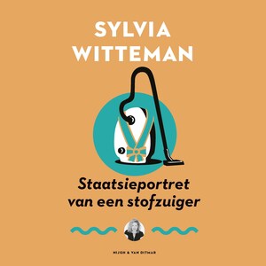 Staatsieportret van een stofzuiger - luisterboek