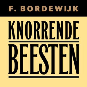 Knorrende beesten - luisterboek