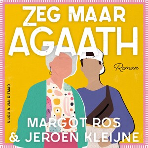 Zeg maar Agaath - luisterboek