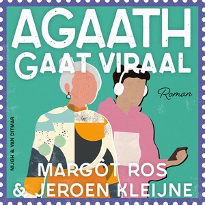 Agaath gaat viraal - luisterboek