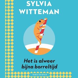 Het is alweer bijna borreltijd - luisterboek