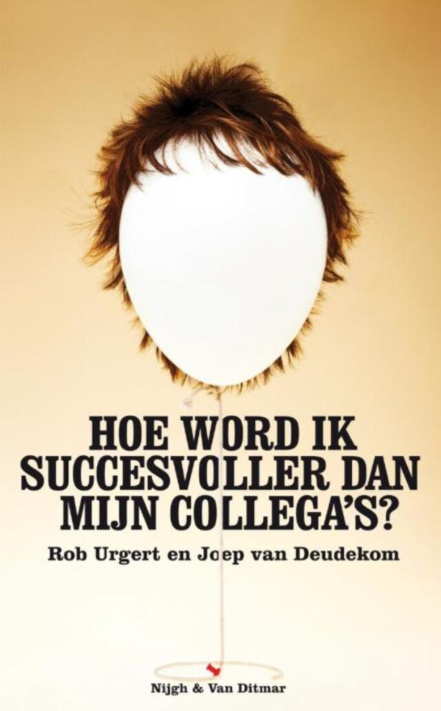 Book cover for Hoe word ik succesvoller dan mijn collega's