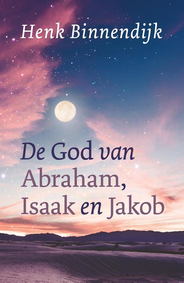 Copertina del libro per De God van Abraham, Isaak en Jakob