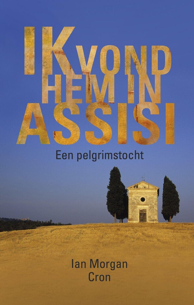 Boekomslag van Ik vond hem in Assisi